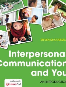 Interpersonal Communication and You: An Introduction