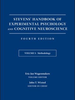 Stevens’ Handbook of Experimental Psychology and Cognitive Neuroscience (4th Edition) – 5 Volumes