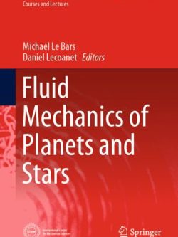 Fluid Mechanics of Planets and Stars