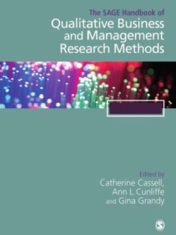 The SAGE Handbook of Qualitative Business and Management Research Methods