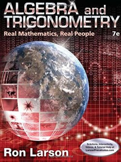 Algebra and Trigonometry: Real Mathematics; Real People (7th Edition) – Solutions & Testbank