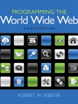 Programming the World Wide Web (8th Edition)