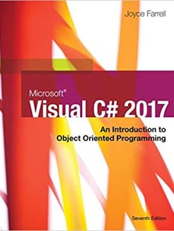 Microsoft Visual C#: An Introduction to Object-Oriented Programming (7th Edition)