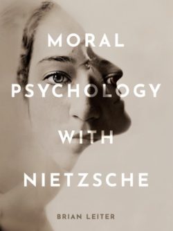 Moral Psychology with Nietzsche