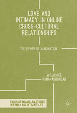 Love and Intimacy in Online Cross-Cultural Relationships: The Power of Imagination