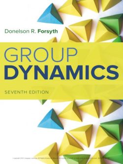 Group Dynamics (7th Edition) – Test Bank; Instructor Manual; Powerpoint