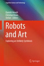 Robots and Art: Exploring an Unlikely Symbiosis