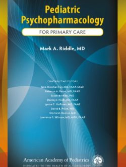 Pediatric Psychopharmacology For Primary Care