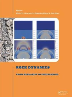 Rock Dynamics: From Research to Engineering